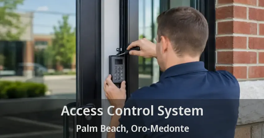 Access Control System Palm Beach, Oro-Medonte - ON