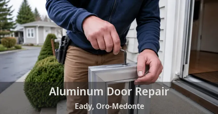 Aluminum Door Repair Eady, Oro-Medonte - ON