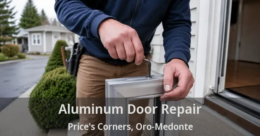 Aluminum Door Repair Price's Corners, Oro-Medonte - ON