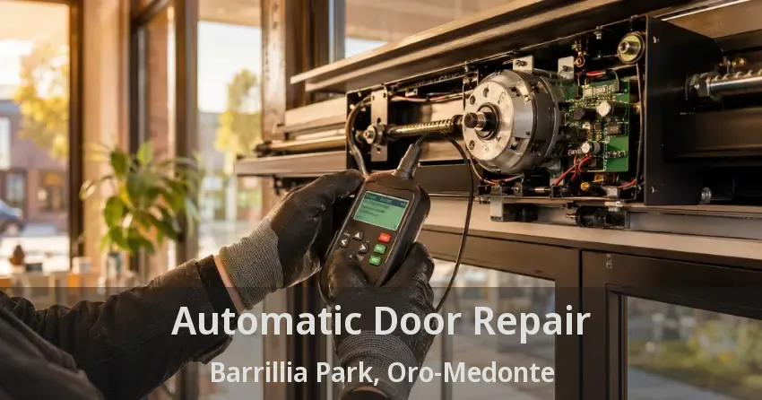 Automatic Door Repair Barrillia Park, Oro-Medonte - ON