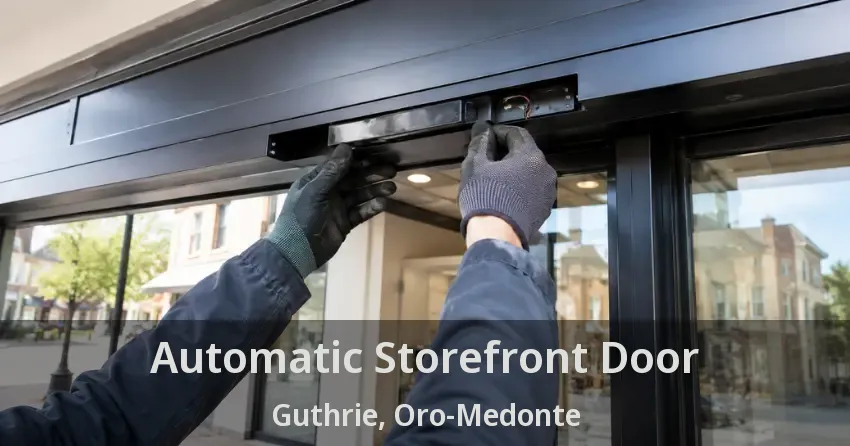 Automatic Storefront Door Guthrie, Oro-Medonte - ON