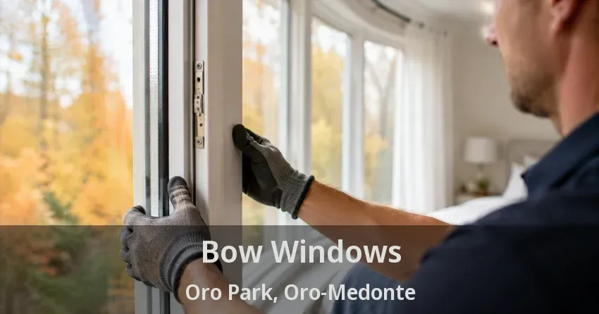 Bow Windows Oro Park, Oro-Medonte - ON