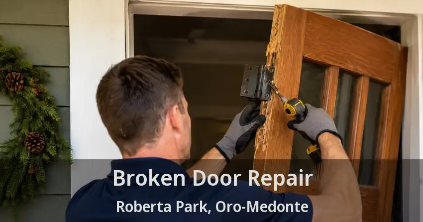 Broken Door Repair Roberta Park, Oro-Medonte - ON