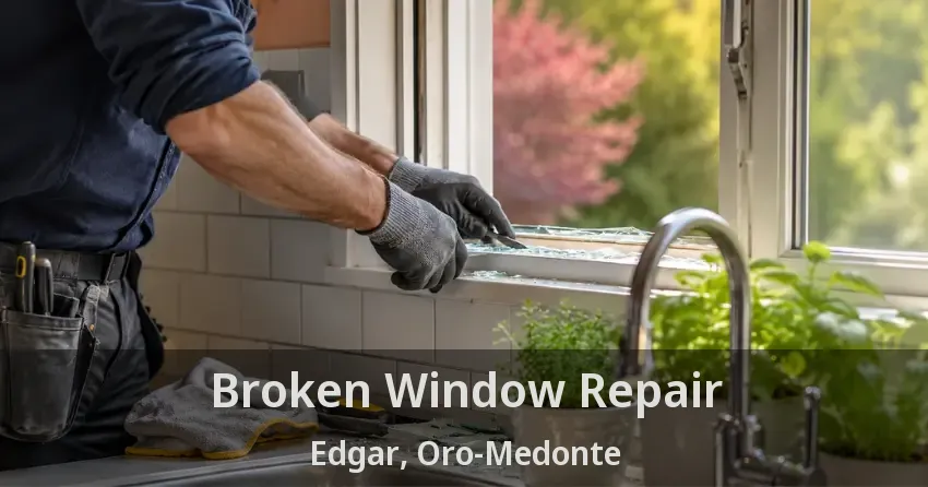 Broken Window Repair Edgar, Oro-Medonte - ON