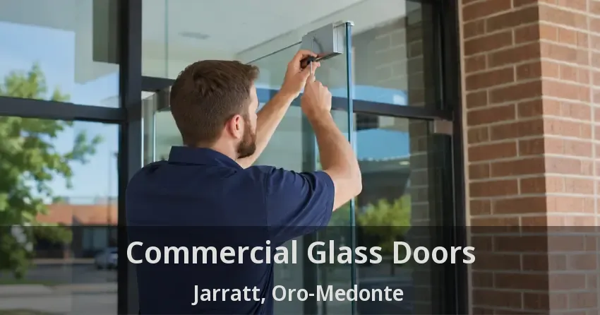 Commercial Glass Doors Jarratt, Oro-Medonte - ON