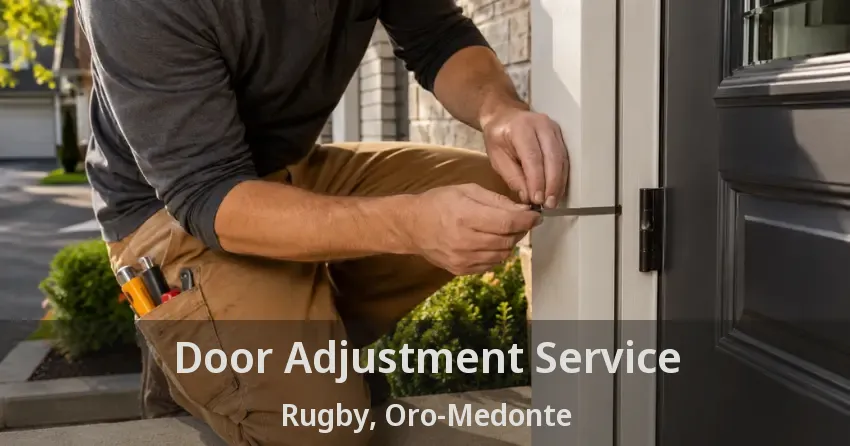 Door Adjustment Service Rugby, Oro-Medonte - ON