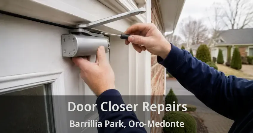 Door Closer Repairs Barrillia Park, Oro-Medonte - ON