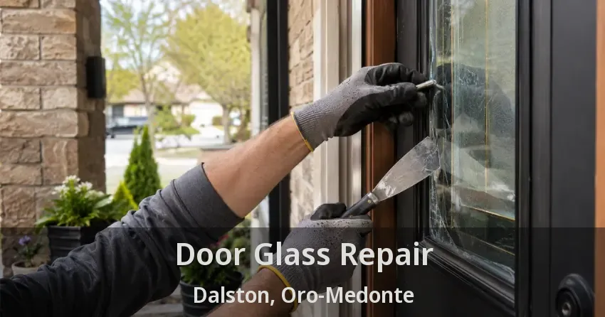 Door Glass Repair Dalston, Oro-Medonte - ON