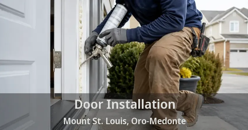 Door Installation Mount St. Louis, Oro-Medonte - ON