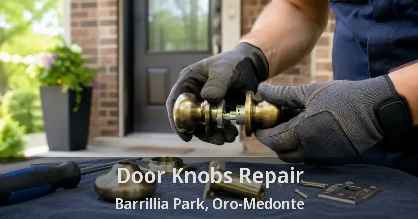 Door Knobs Repair Barrillia Park, Oro-Medonte - ON