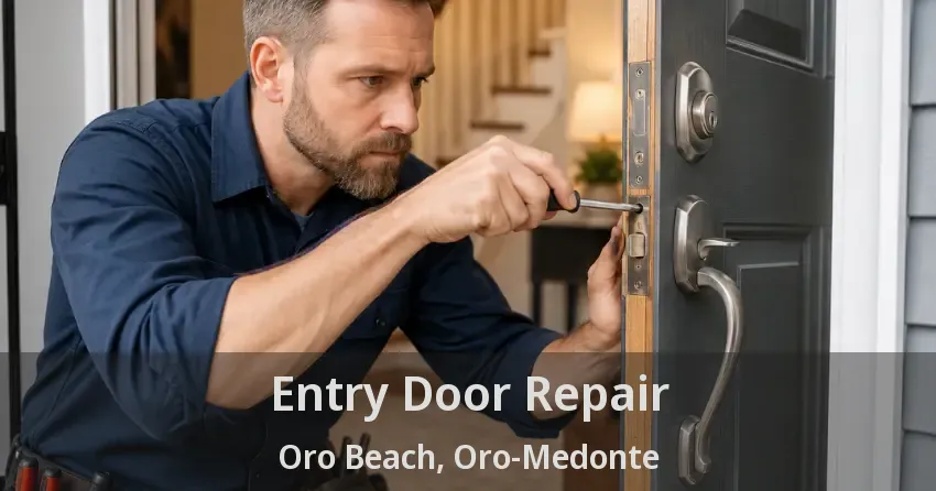 Entry Door Repair Oro Beach, Oro-Medonte - ON