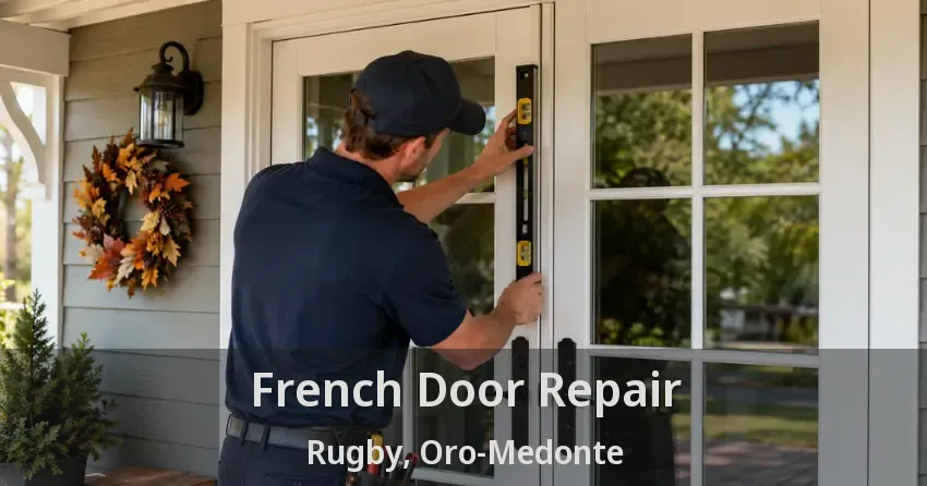 French Door Repair Rugby, Oro-Medonte - ON