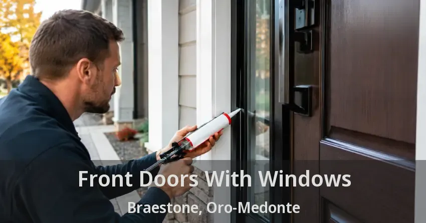 Front Doors With Windows Braestone, Oro-Medonte - ON