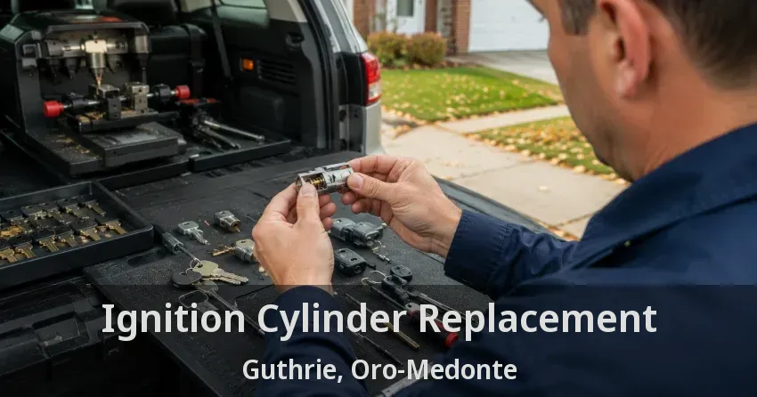 Ignition Cylinder Replacement Guthrie, Oro-Medonte - ON