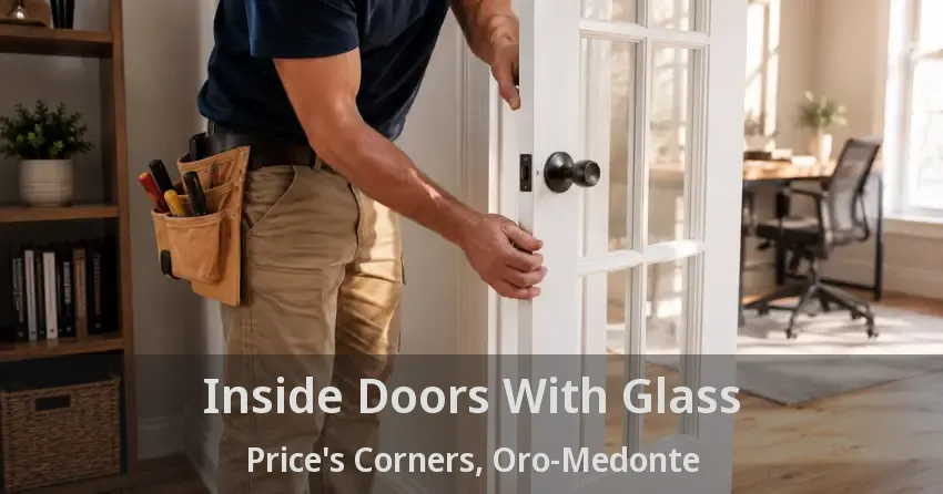 Inside Doors With Glass Price's Corners, Oro-Medonte - ON