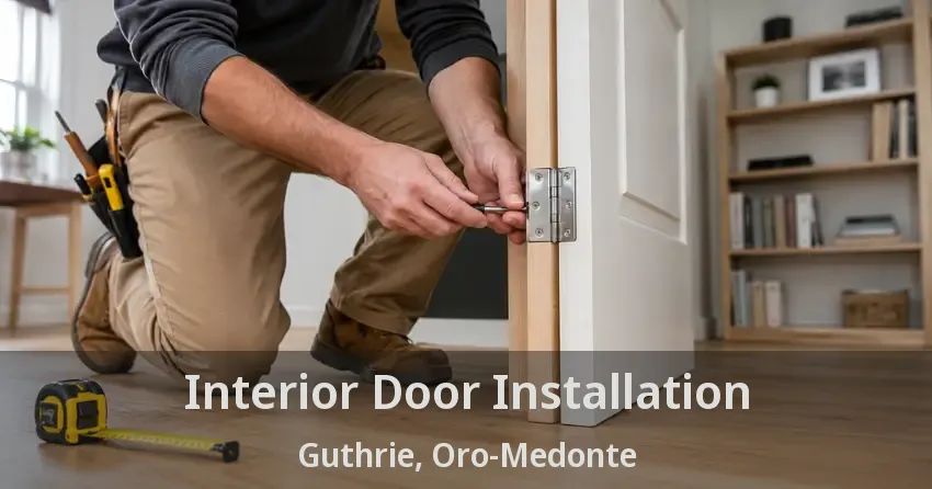 Interior Door Installation Guthrie, Oro-Medonte - ON