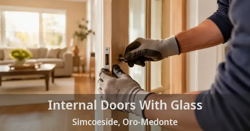 Internal Doors With Glass Simcoeside, Oro-Medonte - ON