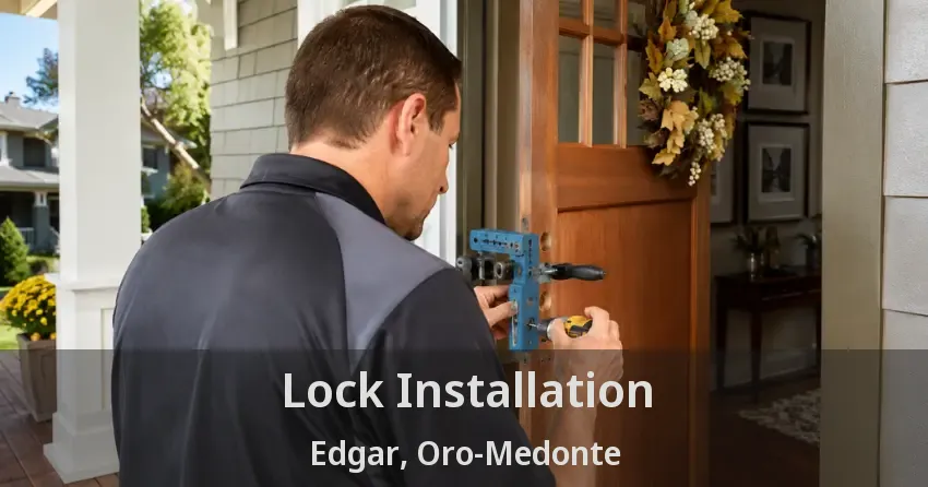 Lock Installation Edgar, Oro-Medonte - ON