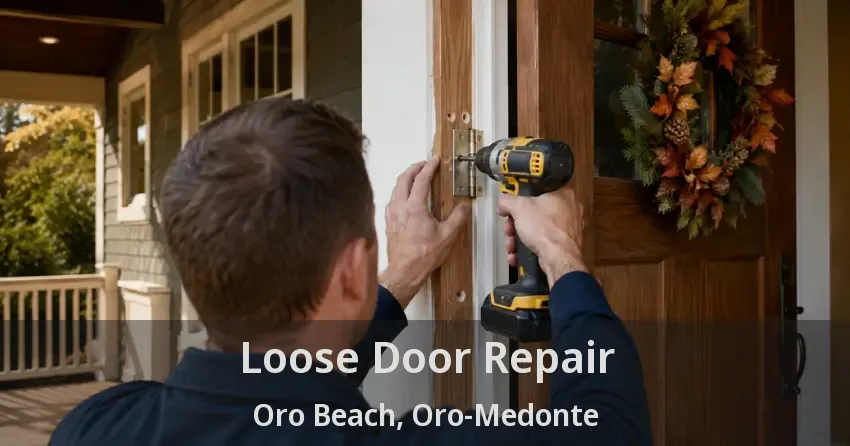 Loose Door Repair Oro Beach, Oro-Medonte - ON