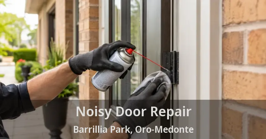Noisy Door Repair Barrillia Park, Oro-Medonte - ON