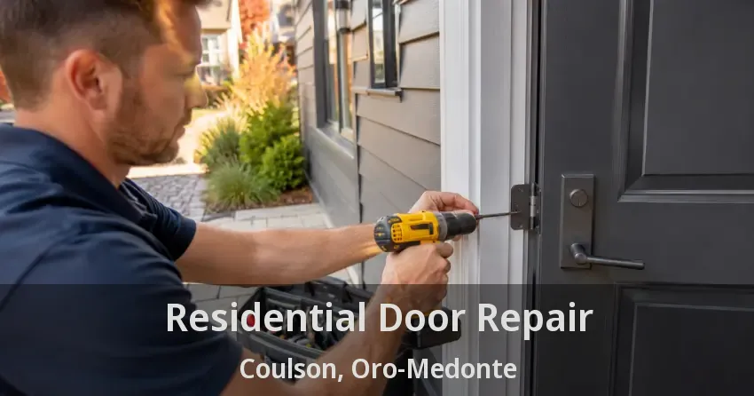 Residential Door Repair Coulson, Oro-Medonte - ON