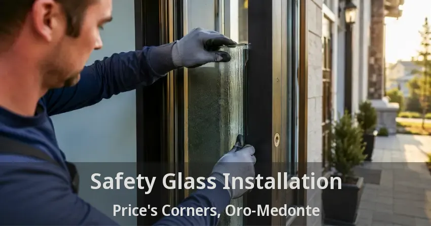 Safety Glass Installation Price's Corners, Oro-Medonte - ON