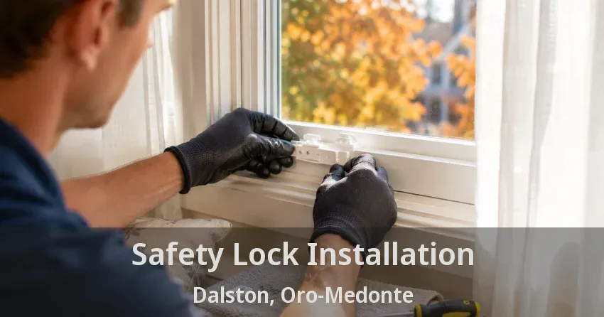Safety Lock Installation Dalston, Oro-Medonte - ON