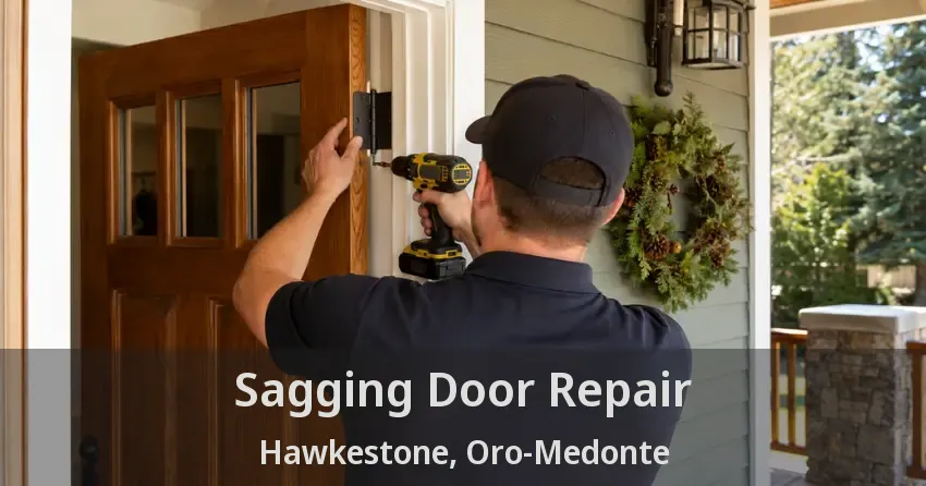 Sagging Door Repair Hawkestone, Oro-Medonte - ON