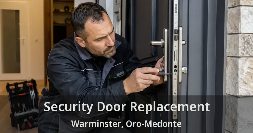 Security Door Replacement Warminster, Oro-Medonte - ON