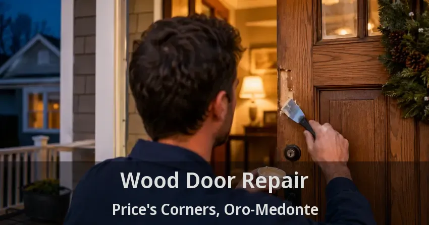 Wood Door Repair Price's Corners, Oro-Medonte - ON