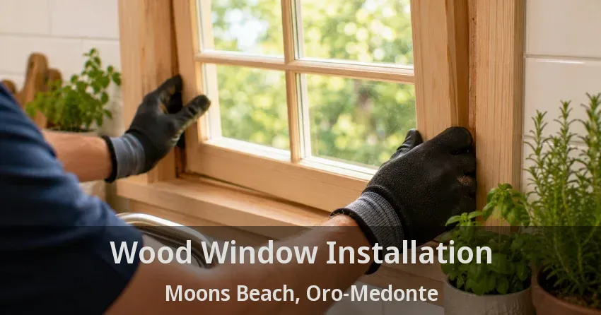 Wood Window Installation Moons Beach, Oro-Medonte - ON